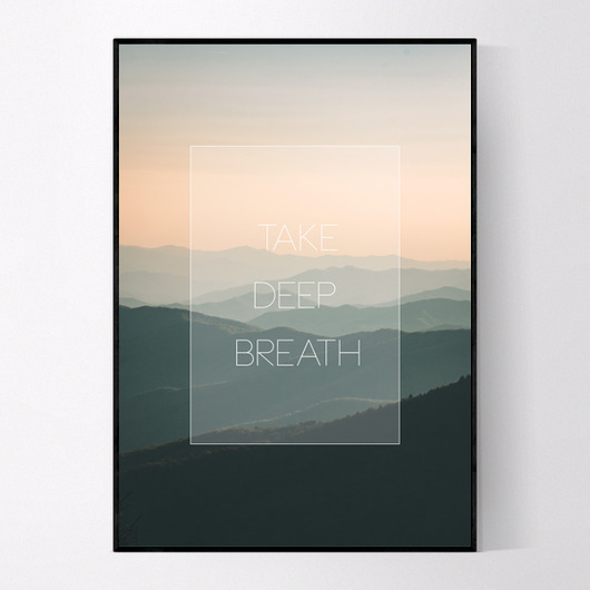 Plakat typograficzny Take deep breath MUKKO