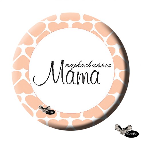 Najkochańsza Mama.. magnes na dzień Mamy Sowia Aleja