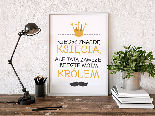 Plakat, TATA MOIM KRÓLEM Neogift
