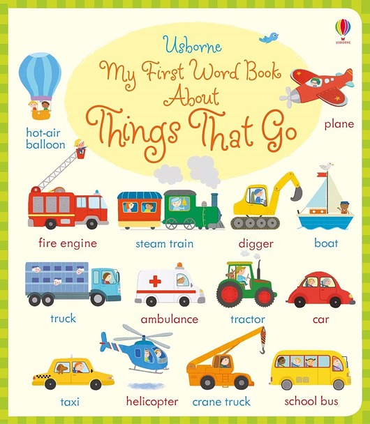 My First Word Book About Things that Go STORY TIME