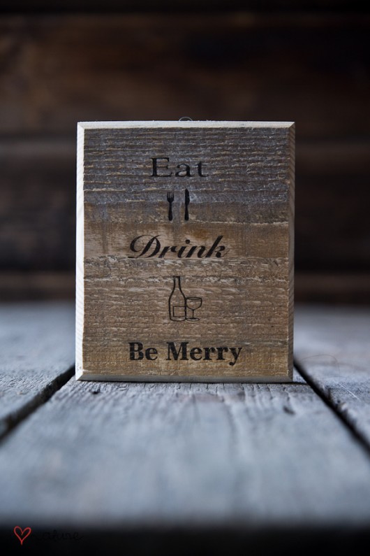 Tabliczka Eat Drink Be Merry i love nature