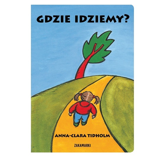 książeczki dla dzieci Gdzie idziemy?