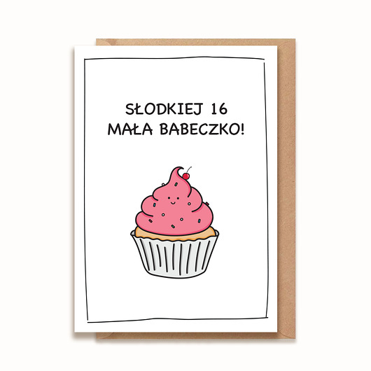 kartki okolicznościowe - wydruki Kartka urodzinowa - SŁODKIEJ 16 MAŁA BABECZKO!
