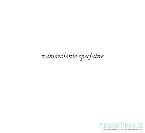 zamówienie specjalne Project 8