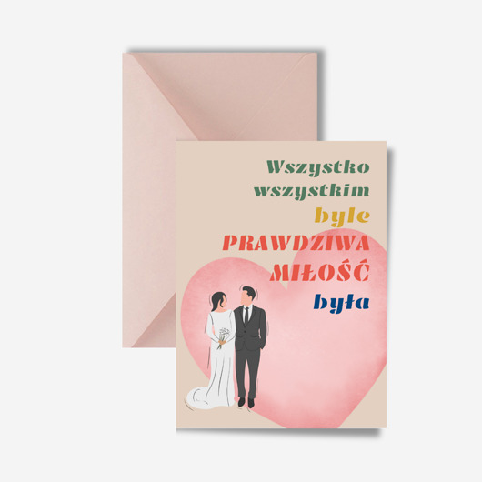 kartki okolicznościowe - wydruki Kartka dla nowożeńców, wszystko wszystkim byle miłość była