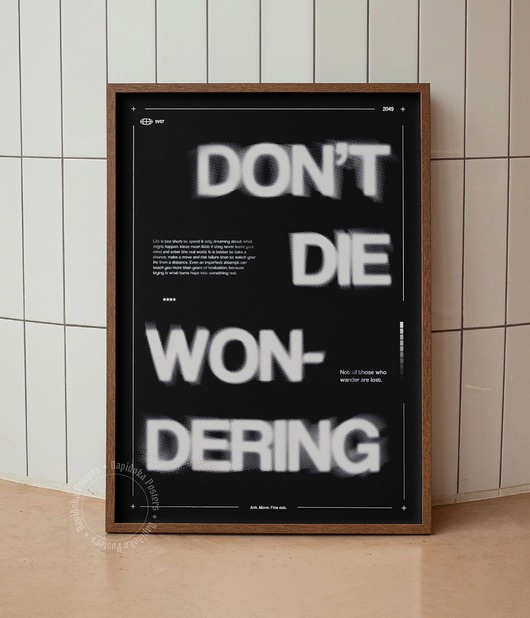 plakaty Plakat typograficzny - Don't Die Wondering - Druk Pigmentowy