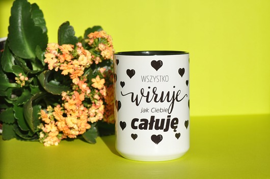 kubki Wszystko wiruje jak Ciebie całuję, kubek