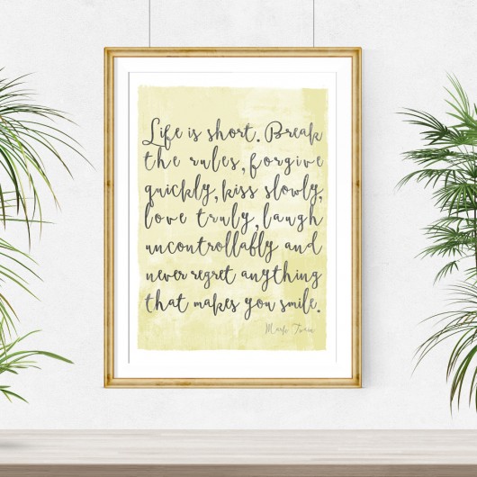 Plakat Mark Twain:Life is short..A3 wejustlikeprints