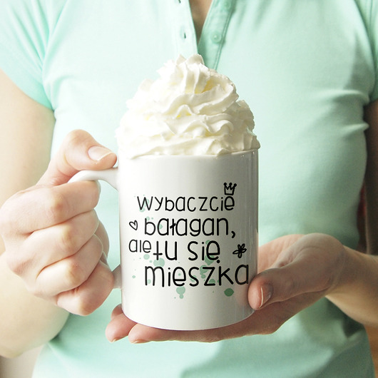Wybaczcie bałagan Kubek ONE MUG A DAY
