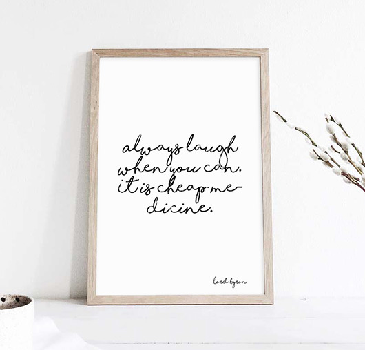PLAKAT–Always laugh when you can.....A2 wejustlikeprints