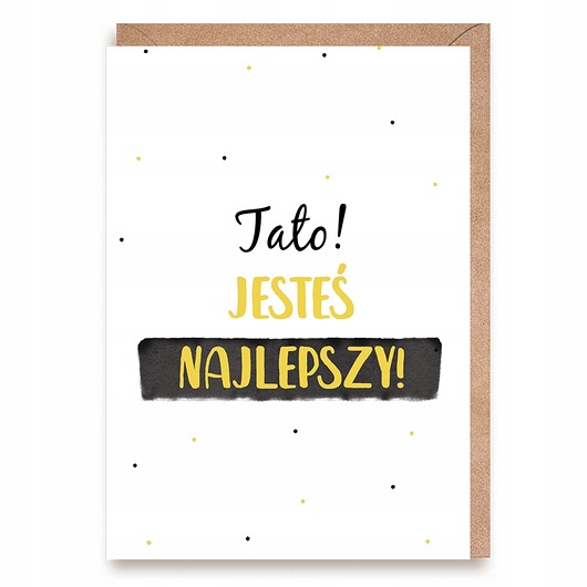kartki okolicznościowe - wydruki Kartka dla Taty Tato, jesteś najlepszy + koperta  Dzień Ojca
