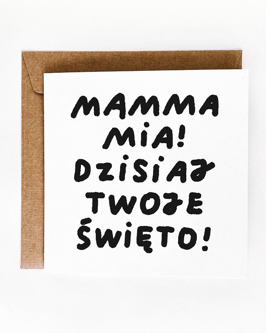 kartki okolicznościowe - wydruki Mamma mia, dzisiaj Twoje święto