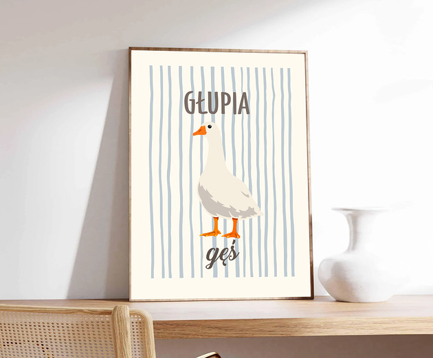 plakaty Plakat głupia gęś