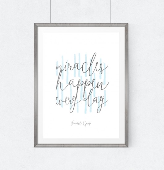 Plakat cytat Forrest Gump - miracles - A2 wejustlikeprints