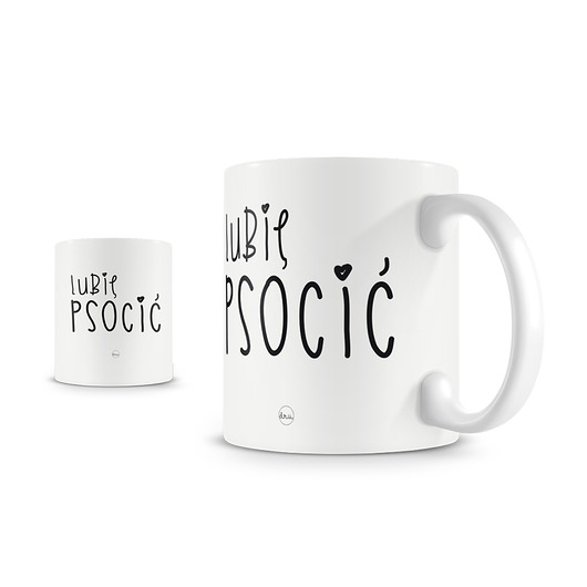 kubki Kubek. Lubię psocić