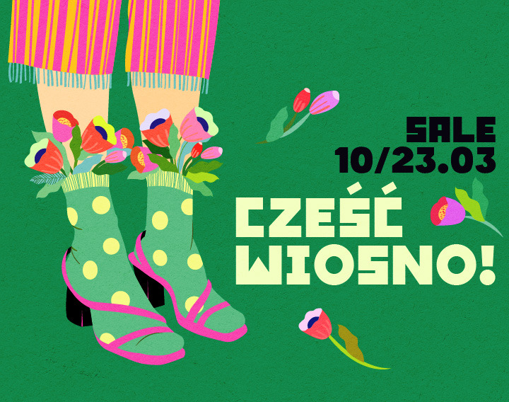 Sale cześć wiosno! 10.03 - 23.03
