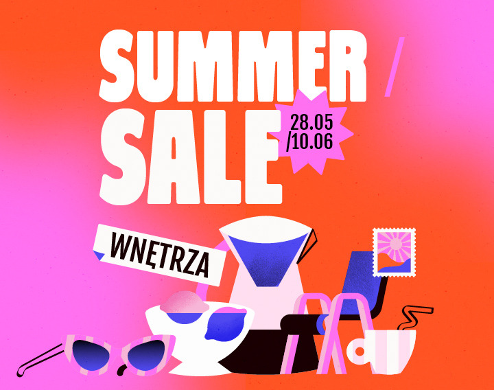 Summer sale wnętrze 28.05 - 10.06